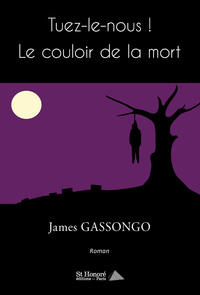 Tuez-le-nous ! Le couloir de la mort