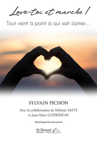 Love-toi et marche !