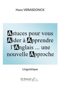 Astuces pour vous aider à apprendre l'Anglais, une nouvelle approche