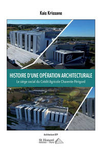 Histoire d'une opération architecturale