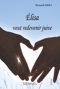 Elisa veut redevenir juive