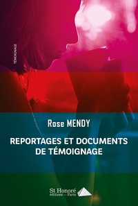 Reportages et documents de témoignage