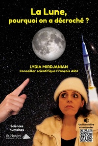 La Lune, pourquoi on a décroché?