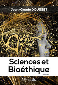 Sciences et Bioéthique