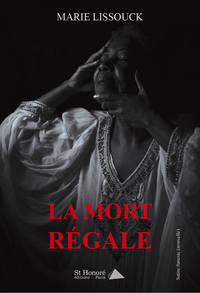 LA MORT RÉGALE