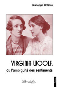 Virginia Woolf, ou l'ambiguïté des sentiments