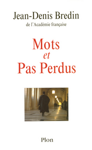 Mots et pas perdus images du Palais