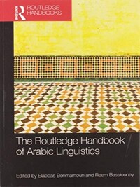 The Routledge Handbook of Arabic Linguistics
