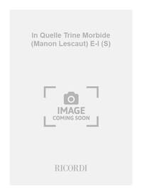 IN QUELLE TRINE MORBIDE (MANON LESCAUT) E-I (S) CHANT