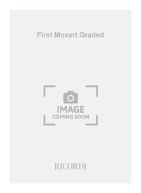 FIRST MOZART GRADED  PIANO
