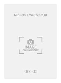 MINUETS + WALTZES 2 CL CLARINETTE