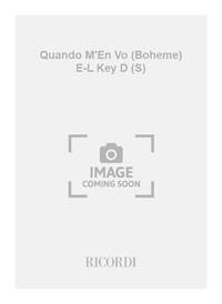 QUANDO M'EN VO (BOHEME) E-L KEY D (S) CHANT