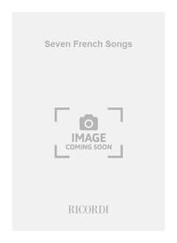 SEVEN FRENCH SONGS