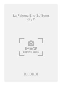 LA PALOMA ENG-SP SONG KEY D CHANT