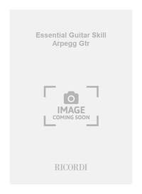 ESSENTIAL GUITAR SKILL ARPEGG GTR GUITARE