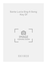 SANTA LUCIA ENG-IT SONG KEY DF CHANT