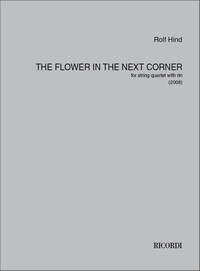 THE FLOWER IN THE NEXT CORNER MUSIQUE D'ENSEMBLE-PARTITION+PARTIES SEPAREES
