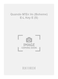 QUANDO M'EN VO (BOHEME) E-L KEY E (S) CHANT