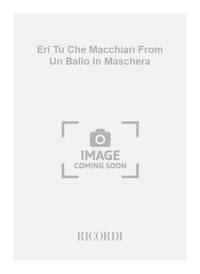 ERI TU CHE MACCHIAVI (BALLO) E-I (BAR)  CHANT