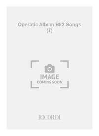 OPERATIC ALBUM BK2 SONGS (T) CHANT