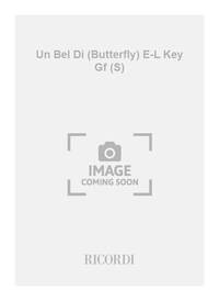 UN BEL DI (BUTTERFLY) E-L KEY GF (S)  CHANT