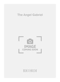 THE ANGEL GABRIEL SSA CHANT