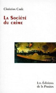 La société du crime