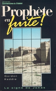 PROPHETE EN FUITE! - LE SIGNE DE JONAS