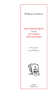 Des domestiques ; Du choix des lectures