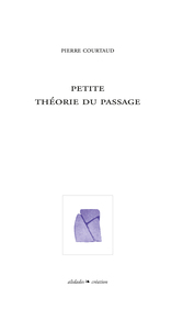 Petite théorie du passage