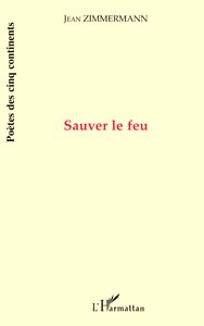 SAUVER LE FEU