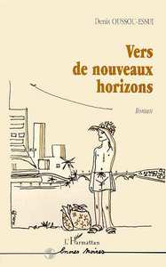 VERS DE NOUVEAUX HORIZONS