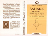 Sahara 1830-1881: les mirages français et la tragédie Flatters