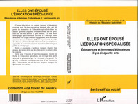 ELLES ONT ÉPOUSÉ L'ÉDUCATION SPÉCIALISÉE