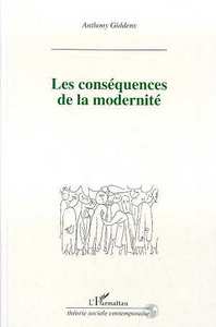 LES CONSEQUENCES DE LA MODERNITE