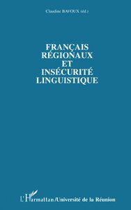 Français régionaux et insécurité linguistique