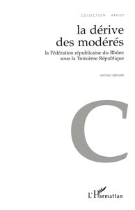 La Dérive des Modérés