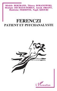 Ferenczi patient et psychanalyste