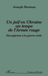 Un Juif en Ukraine au temps de l'armée rouge