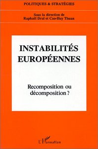 Instabilités européennes, Recomposition ou décomposition?