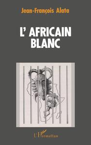 L'Africain blanc