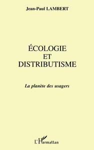 Ecologie et Distributisme