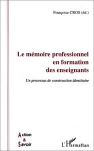 LE MÉMOIRE PROFESSIONNEL EN FORMATION DES ENSEIGNANTS