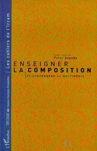 ENSEIGNER LA COMPOSITION