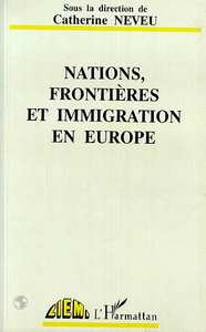 Nations, frontières et immigration en Europe