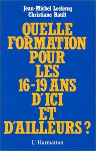 Quelle formation pour les 16-19 ans d'ici et d'ailleurs?