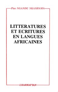 Littératures et écritures en langues africaines