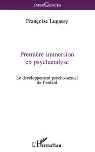 PREMIERE IMMERSION EN PSYCHANALYSE