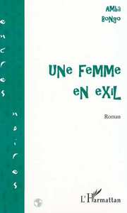 UNE FEMME EN EXIL