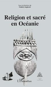 RELIGION ET SACRÉ EN OCÉANIE